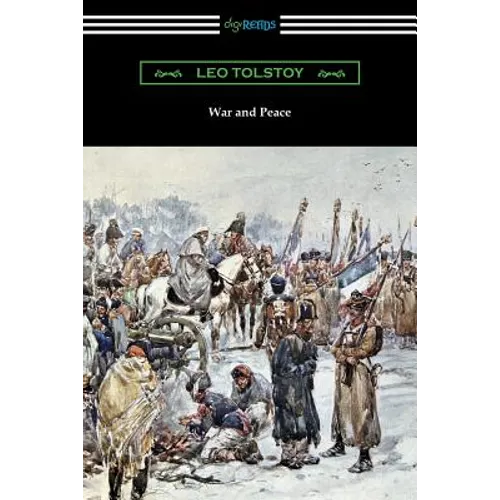 War and Peace (Translated by Louise and Aylmer Maude)