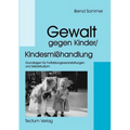 Gewalt gegen Kinder/Kindesmißhandlung