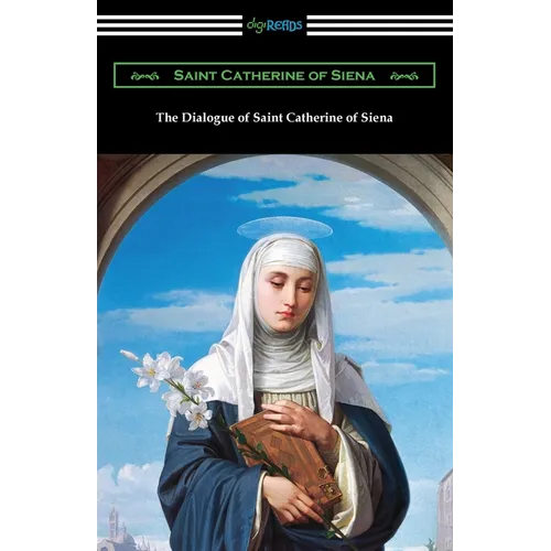 The Dialogue of Saint Catherine of Siena