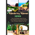 Wandering Woman: Oregon: The Ultimate Road Trip: One Woman's Journey Across the United States by Car