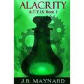Science fiction, robots, urban fantasy, YA: Alacrity, Attis: book 1