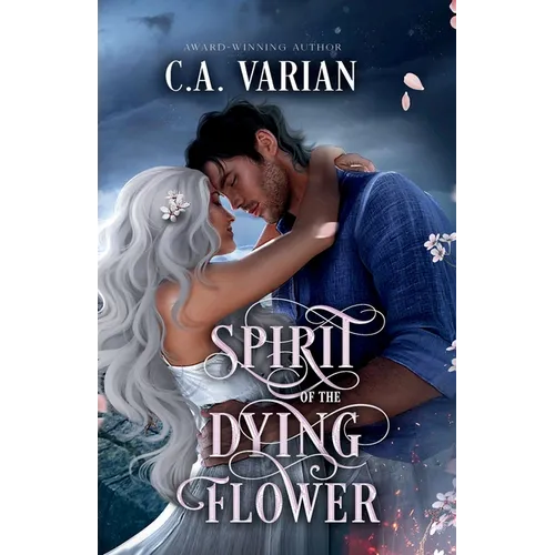 Spirit of the Dying Flower: Painted Veil Illustrated Edition