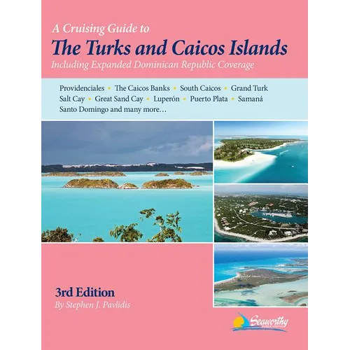 A Cruising Guide to the Turks and Caicos Islands