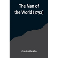 The Man of the World (1792)