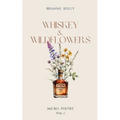 Whiskey & Wildflowers