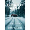 Death Wish: A Charley Spencer Novel