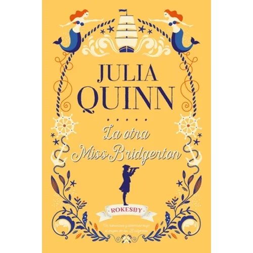 Bridgerton Prequel 3. La Otra Miss Bridgerton
