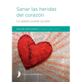 Sanar las heridas del corazón - Participant Guide