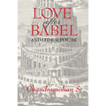 Love After Babel and Other Poems: 0