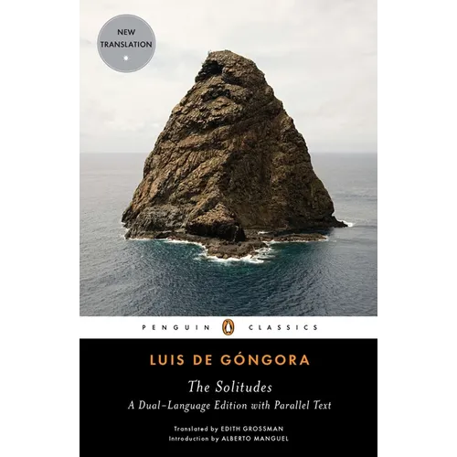 The Solitudes: A Dual-Language Edition with Parallel Text