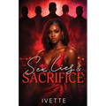 Sex, Lies, and Sacrifice