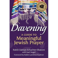 Davening: A Guide to Meaningful Jewish Prayer