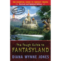 The Tough Guide to Fantasyland: The Essential Guide to Fantasy Travel