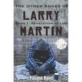 The Other Shoes of Larry Martin Book One: Revelation of Lies: (Larry Martin Novel Series)
