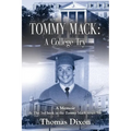 Tommy Mack: A College Try