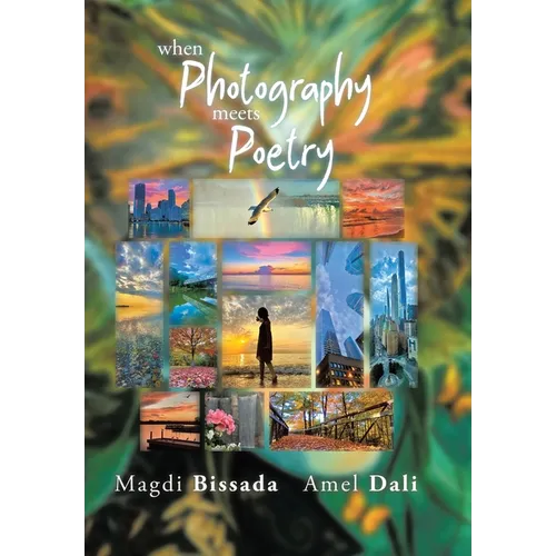 When Photography Meets Poetry