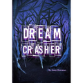 Dream Crasher