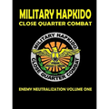 Military Hapkido Enemy Neutralization