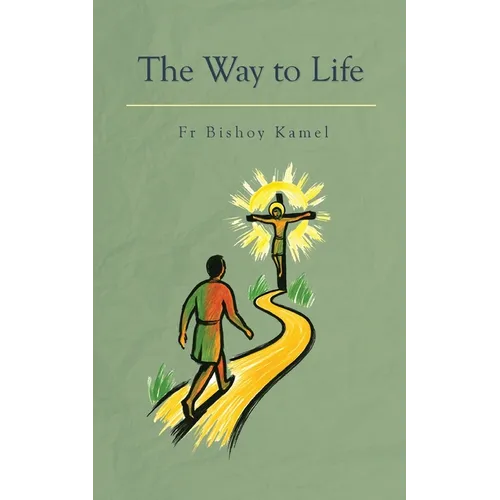 The Way To Life