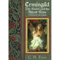 Ermingild: The Realm and the Silent Rose