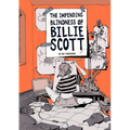 The Impending Blindness of Billie Scott