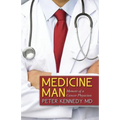 Medicine Man: Memoir of a Cancer Physician