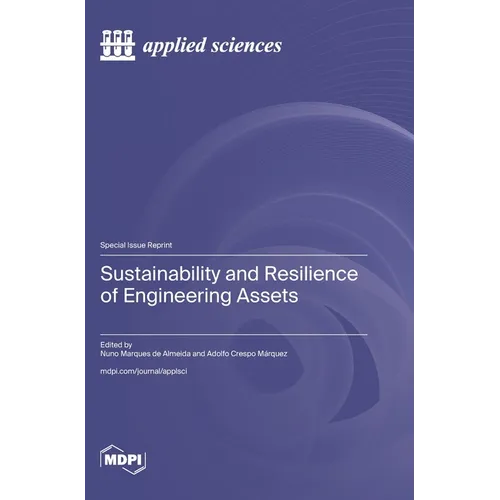 Sustainability and Resilience of Engineering Assets