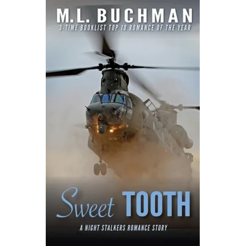 Sweet Tooth: a military Special Operations romance story