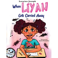 When Liyah Gets Carried Away
