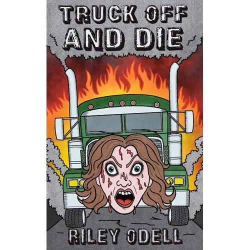 Truck Off And Die