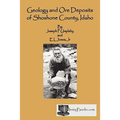 Geology and Ore Deposits of Shoshone County, Idaho