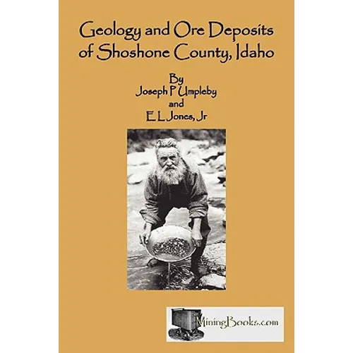 Geology and Ore Deposits of Shoshone County, Idaho