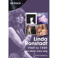 Linda Ronstadt 1969 to 1989: Every Album, Every Song