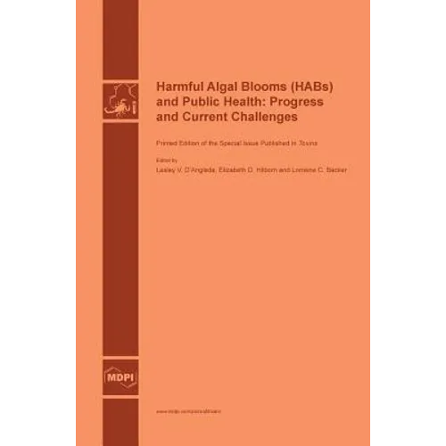 Harmful Algal Blooms (HABs) and Public Health: Progress and Current Challenges