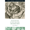 Shakespeare in the Theatre: The King's Men