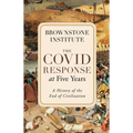 The Covid Response at Five Years