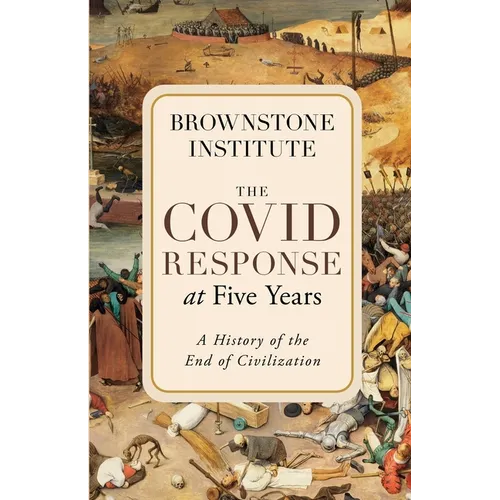 The Covid Response at Five Years