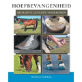Hoefbevangenheid: begriipen, genezen, voorkomen