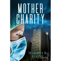 Mother Charity: A Big Free Novel