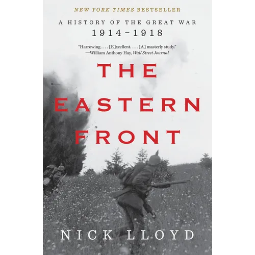 The Eastern Front: A History of the Great War, 1914-1918