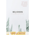 Believers: A Novella and Stories
