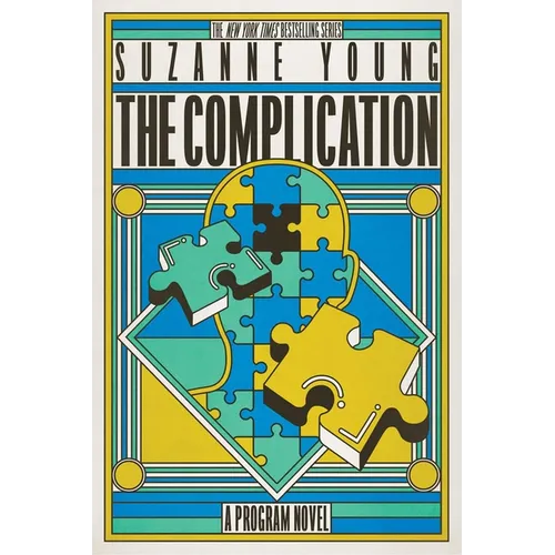 The Complication: A Program Novel