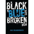 Black n Blue Boys/Broken Men