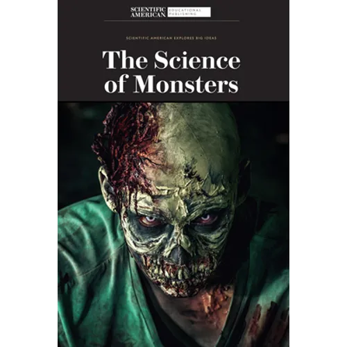 The Science of Monsters