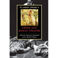 The Cambridge Companion to Greek and Roman Theatre