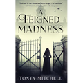 A Feigned Madness