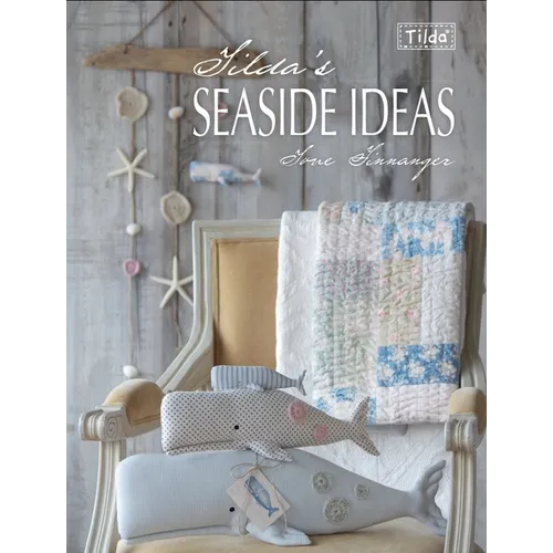 Tilda's Seaside Ideas
