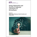 Energy Optimization and Security in Federated Learning for Iot Environments