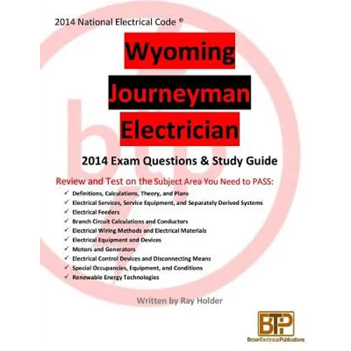 Wyoming 2014 Journeyman Electrician Study Guide