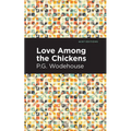 Love Among the Chickens